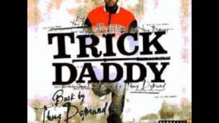 Trick Daddy 10 20 Life [upl. by Erihppas]