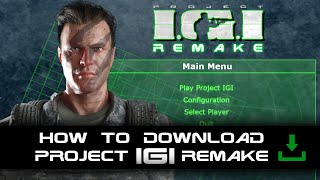 How to download IGI Remake 2021 [upl. by Arianie819]