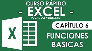 Curso Excel  Capitulo 6 Funciones Básicas Audio Mejorado [upl. by Underwood]