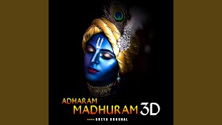 Adharam Madhuram 3D Version [upl. by Stralka362]