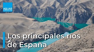 Los PRINCIPALES RÍOS de ESPAÑA [upl. by Enaasiali187]