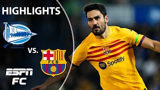 Alaves vs Barcelona  LALIGA Highlights  ESPN FC [upl. by Ocirnor]