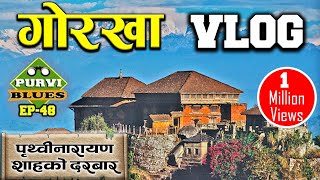 Gorkha Palace  Mungling to Gorkha Ride  Historical Place of Nepal  Prithvi Narayan Shah History [upl. by Cahn]