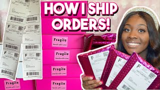 HOW I PACKAGE amp SHIP ORDERS DETAILED TUTORIAL  LIFE OF AN ENTREPRENEUR [upl. by Roxana]