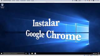 Instalar Google Chrome en Windows10 [upl. by Mcnutt]