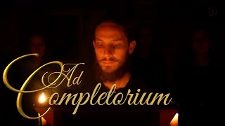 COMPLINE sung in latin Prayer before the Night [upl. by Anaxor]