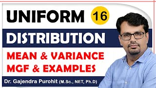 Uniform Distribution  Rectangular Distribution  Mean amp Variance  Moment Generating Function [upl. by Lardner]