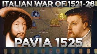 Battle of Pavia 1525  Italian Wars DOCUMENTARY [upl. by Rekab]