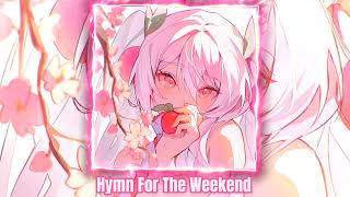 Hymn For The Weekend Super Slowed Remix [upl. by Aniled]