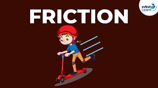 What is Friction  Physics  Infinity Learn [upl. by Jaynell]