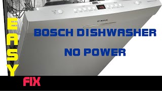 ✨ BOSCH DISHWASHER NO POWER  Easy DIY Fix ✨ [upl. by Gerri]