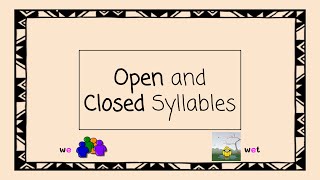 Open and Closed Syllables  4 Minute Phonics [upl. by Naivaj]