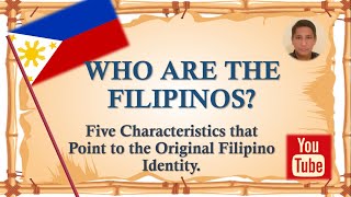 Who Are the Filipinos The Original Filipino Identity [upl. by Otsugua131]