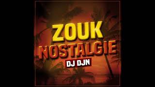 Zouk Nostalgie Mix  DJ DJN [upl. by Ainet]