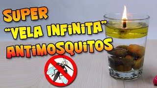 VELA INFINITA ANTIMOSQUITOS  ACABA DE UNA VEZ CON ELLOS [upl. by Sedecram]