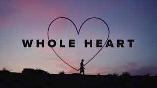 Whole Heart Hold Me Now Lyrics  Hillsong UNITED [upl. by Kisung]