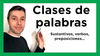 ¿Cuáles son los TIPOS DE PALABRAS Categorías gramaticales [upl. by Treat]