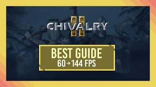 BEST Optimization Guide  MAX FPS  Chivalry 2 [upl. by Atirhs]