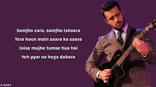 Tera Hua Lyrics  Atif Aslam  Loveyatri [upl. by Nitniuq]