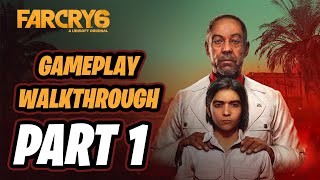 Far Cry 6 Walkthrough  Part 1 FULL GAME  Isla Santuario [upl. by Aim108]