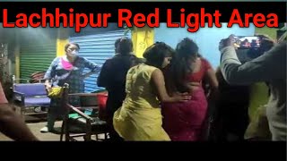 Lachipur  Lachhipur Red Light Area Video Asansol  Lachhipur Dhal Asansol West Bengal [upl. by Esaj]