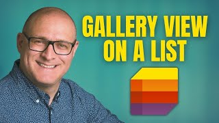 How to display and configure a Gallery View on a list [upl. by Elbart]