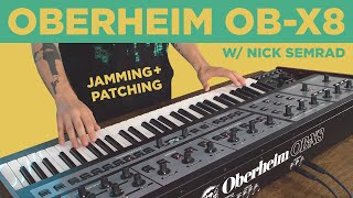 Oberheim OBX8 Sounds amp Demo with Nick Semrad [upl. by Lehmann]