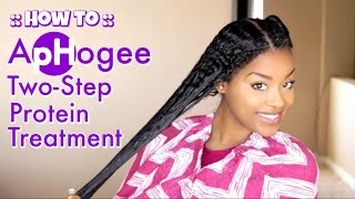 How To ApHogee TwoStep Protein Treatment [upl. by Enidanreb]