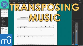 How To Transpose Music  MuseScore Tutorial [upl. by Fen268]