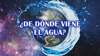 ¿Por qué hay tanta agua en el planeta Tierra y su origen [upl. by Noissap536]