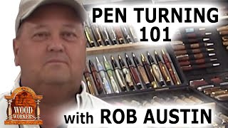 Pen Turning 101 with Rob Austin [upl. by Jaeger]