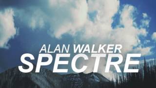 Alan Walker  Spectre [upl. by Nortna69]