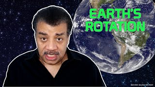 Neil deGrasse Tyson Explains the Earths Rotation [upl. by Pas]