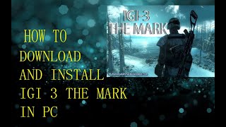 HOW TO DOWNLOAD IGI 3 THE MARK GAME IN PC OR LAPTOP  PRINCE GAMING [upl. by Rafael874]