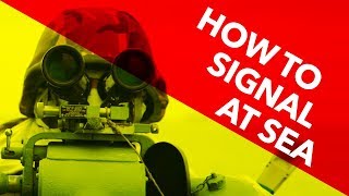 How to signal at sea [upl. by Callida]