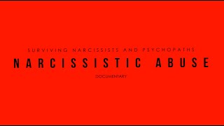 Narcissistic Abuse Documentary [upl. by Mcgray]