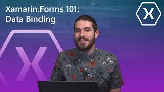 XamarinForms 101 Data Binding  The Xamarin Show [upl. by Templer]