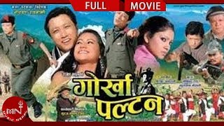 Gorkha Paltan  Nepali Superhit Movie  Prashant Tamang  Sonia KC  Gopal Thapa  Nepali Full Movie [upl. by Aratnahs]