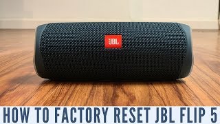 How to Factory Reset JBL Flip 5 Bluetooth Speaker [upl. by Aninat]