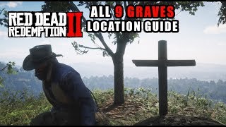 Red Dead Redemption 2  All Graves Location Guide  9 Grave Locations for 100 Completion [upl. by Gerg540]