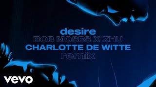 Bob Moses amp ZHU  Desire Charlotte de Witte Remix Official Video [upl. by Brigida]