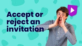 Accepting or rejecting invitations in English  Learn English with Cambridge [upl. by Weiman]