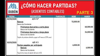 ¿Cómo hacer partidas o asientos contables Parte 3  Contabilidad Básica [upl. by Atenek]