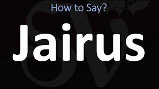 How to Pronounce Jairus BIBLE [upl. by Leirol]