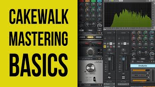 Cakewalk by Bandlab Mastering for Beginners [upl. by Ashlie]