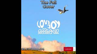 LovejoyThe Fall COVER [upl. by Dyolf]