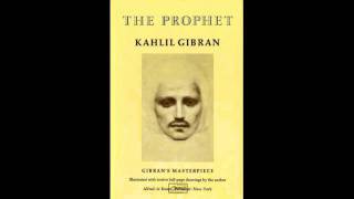 The Prophet by Kahlil Gibran 2 Love [upl. by Oznol796]