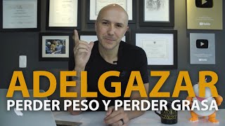 Adelgazar Perder Peso y Perder Grasa  Dr Carlos Jaramillo [upl. by Isyed]