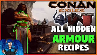 ALL HIDDEN ARMOUR RECIPES amp HOW TO MAKE THEM  Conan Exiles Isle Of Siptah [upl. by Nylde]