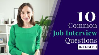 10 Common Job Interview Questions and Answers Job Interviews in English [upl. by Garlan]